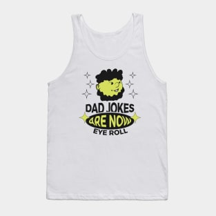 Dad Jokes are How Eye Roll // Retro Style Tank Top